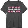 image:imageIll Be Your Dear Daniel Couples Matching Valentines Day TShirtDark Heather Grey