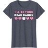 image:imageIll Be Your Dear Daniel Couples Matching Valentines Day TShirtHeather Blue