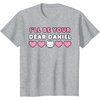 image:imageIll Be Your Dear Daniel Couples Matching Valentines Day TShirtHeather Grey