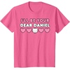 image:imageIll Be Your Dear Daniel Couples Matching Valentines Day TShirtPink Heather