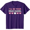 image:imageIll Be Your Dear Daniel Couples Matching Valentines Day TShirtPurple