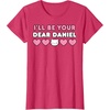 image:imageIll Be Your Dear Daniel Couples Matching Valentines Day TShirtRed Heather