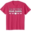 image:imageIll Be Your Dear Daniel Couples Matching Valentines Day TShirtRed Heather