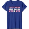 image:imageIll Be Your Dear Daniel Couples Matching Valentines Day TShirtRoyal Blue