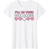 image:imageIll Be Your Dear Daniel Couples Matching Valentines Day TShirtWhite
