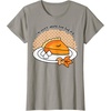 image:imageGudetama Im Here for the Pie Thanksgiving Tee Shirt TShirtSlate Grey