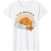 image:imageGudetama Im Here for the Pie Thanksgiving Tee Shirt TShirtWhite