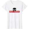 image:imageBadtzMaru Not Today Japan TShirtWhite