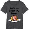 image:imageGudetama Dont Go Bacon My Heart Tee Shirt TShirtDark Heather Grey