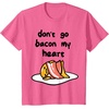 image:imageGudetama Dont Go Bacon My Heart Tee Shirt TShirtPink Heather