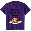 image:imageGudetama Dont Go Bacon My Heart Tee Shirt TShirtPurple