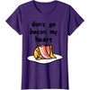 image:imageGudetama Dont Go Bacon My Heart Tee Shirt TShirtPurple