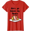 image:imageGudetama Dont Go Bacon My Heart Tee Shirt TShirtRed