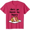 image:imageGudetama Dont Go Bacon My Heart Tee Shirt TShirtRed Heather