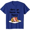 image:imageGudetama Dont Go Bacon My Heart Tee Shirt TShirtRoyal Blue