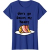 image:imageGudetama Dont Go Bacon My Heart Tee Shirt TShirtRoyal Blue