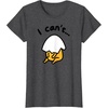 image:imageGudetama Lazy Egg I Cant Tee Shirt TShirtDark Heather Grey