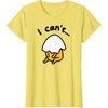 image:imageGudetama Lazy Egg I Cant Tee Shirt TShirtLemon Yellow