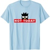 image:imageBadtzMaru Not Today Japan TShirtBaby Blue