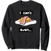 image:imageGudetama I Cant Even Sweatshirt SweatshirtBlack