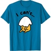 image:imageGudetama Lazy Egg I Cant Tee Shirt TShirtSapphire Blue