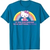 image:imageHello Kitty If You Can Choose to Be Anything Be Kind TShirtSapphire Blue