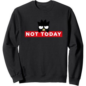image:imageBadtzMaru Not Today Japan SweatshirtBlack