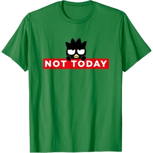 image:imageBadtzMaru Not Today Japan TShirtKelly Green