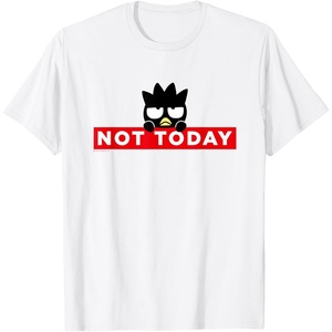 image:imageBadtzMaru Not Today Japan TShirtWhite