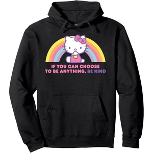 image:imageHello Kitty If You Can Choose to Be Anything Be Kind Pullover HoodieBlack