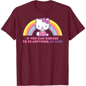 image:imageHello Kitty If You Can Choose to Be Anything Be Kind TShirtBurgundy