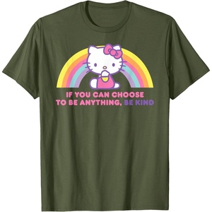 image:imageHello Kitty If You Can Choose to Be Anything Be Kind TShirtOlive Green
