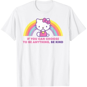 image:imageHello Kitty If You Can Choose to Be Anything Be Kind TShirtWhite