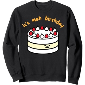 image:imageGudetama the Lazy Egg Its Meh Birthday Cake SweatshirtBlack