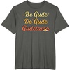 image:imageGudetama The Lazy Egg Be Gude Do Gude Be Good Do Good TShirtAsphalt Grey