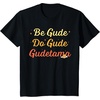 image:imageGudetama The Lazy Egg Be Gude Do Gude Be Good Do Good TShirtBlack