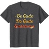 image:imageGudetama The Lazy Egg Be Gude Do Gude Be Good Do Good TShirtDark Heather Grey