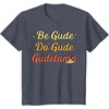 image:imageGudetama The Lazy Egg Be Gude Do Gude Be Good Do Good TShirtHeather Blue