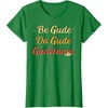 image:imageGudetama The Lazy Egg Be Gude Do Gude Be Good Do Good TShirtKelly Green