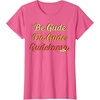 image:imageGudetama The Lazy Egg Be Gude Do Gude Be Good Do Good TShirtPink Heather