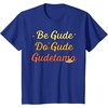 image:imageGudetama The Lazy Egg Be Gude Do Gude Be Good Do Good TShirtRoyal Blue