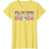 image:imageIll Be Your Hello Kitty Couples Matching Valentines Day TShirtLemon Yellow