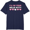 image:imageIll Be Your Hello Kitty Couples Matching Valentines Day TShirtNavy Blue