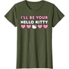 image:imageIll Be Your Hello Kitty Couples Matching Valentines Day TShirtOlive Green