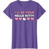 image:imageIll Be Your Hello Kitty Couples Matching Valentines Day TShirtPurple Heather