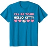 image:imageIll Be Your Hello Kitty Couples Matching Valentines Day TShirtSapphire Blue