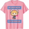 image:imageAggretsuko Love the Weekend Tee Shirt TShirtPink