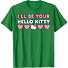 image:imageIll Be Your Hello Kitty Couples Matching Valentines Day TShirtKelly Green