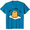 image:imageGudetama Have a Gude Day Good Day TShirt SmallSapphire Blue